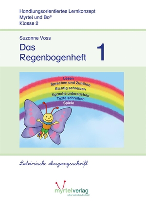 Voss, Suzanne. Das Regenbogenheft 1. Lateinische Ausgangsschrift. Myrtel Verlag GmbH&Co.KG, 2020.