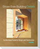 Straw Bale Building Details