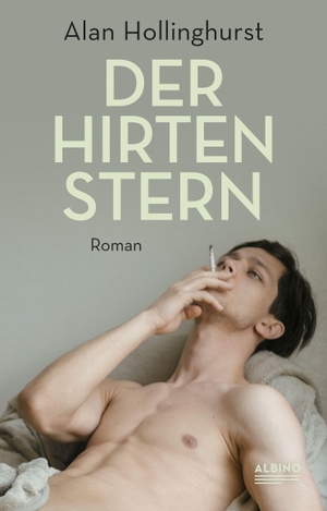 Hollinghurst, Alan. Der Hirtenstern. Albino Verlag, 2022.
