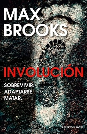 Brooks, Max. Involución / Devolution. Prh Grupo Editorial, 2020.