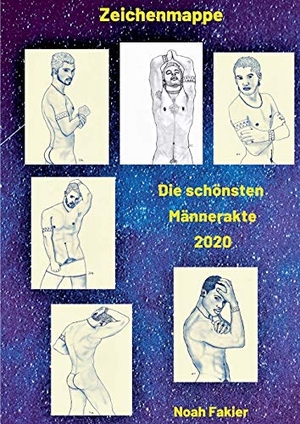 Fakier, Noah. Die schönsten Männerakte 2020. Books on Demand, 2020.