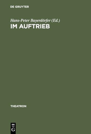 Hans-Peter Bayerdörfer. Im Auftrieb - Grenzüberschreitungen mit Goethes »Faust« in Inszenierungen der neunziger Jahre. De Gruyter, 2002.