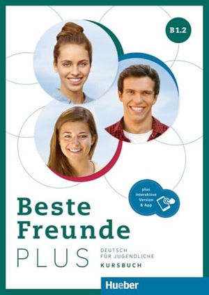 Georgiakaki, Manuela / Graf-Riemann, Elisabeth et al. Beste Freunde PLUS B1.2. Kursbuch plus interaktive Version - Deutsch für Jugendliche .Deutsch als Fremdsprache  / Kursbuch plus interaktive Version. Hueber Verlag GmbH, 1980.