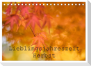 Lieblingsfarbe Herbst (Tischkalender 2025 DIN A5 quer), CALVENDO Monatskalender