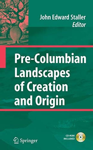 Staller, John (Hrsg.). Pre-Columbian Landscapes of Creation and Origin. Springer New York, 2014.
