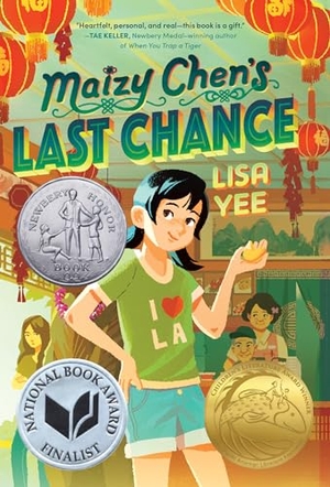 Yee, Lisa. Maizy Chen's Last Chance - (Newbery Honor Award Winner). Random House LLC US, 2022.