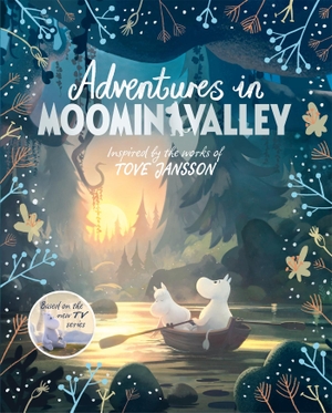 Li, Amanda. Adventures in Moominvalley. Pan Macmillan, 2019.