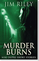 Murder Burns