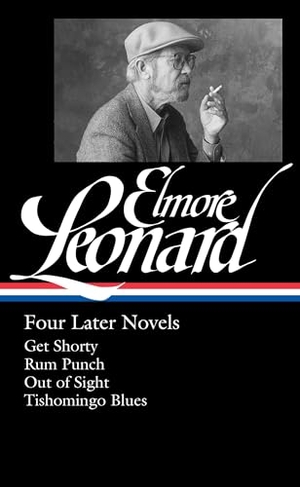Leonard, Elmore. Elmore Leonard: Four Later Novels (Loa #280) - Get Shorty / Rum Punch / Out of Sight / Tishomingo Blues. Library of America, 2016.