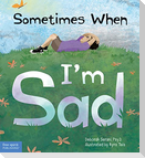 Sometimes When I'm Sad