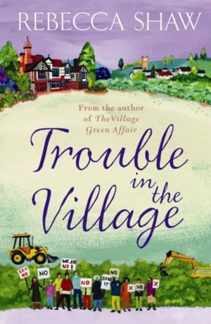 Shaw, Rebecca. Trouble in the Village. Orion Publishing Co, 2010.
