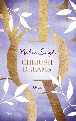 Singh, Nalini. Cherish Dreams. LYX, 2020.