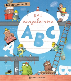 Hattenhauer, Ina. Das ausgelassene ABC. Gerstenberg Verlag, 2019.