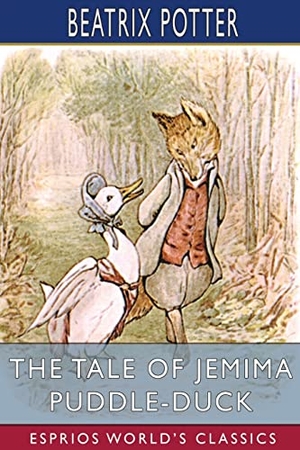 Potter, Beatrix. The Tale of Jemima Puddle-Duck (Esprios Classics). Blurb, 2026.