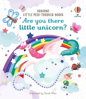 Taplin, Sam. Are You There Little Unicorn?. Usborne Books, 2025.
