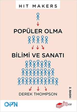 Thompson, Derek. Hit Makers Popüler Olma Bilimi ve Sanati. The Kitap, 2000.