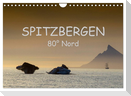 Spitzbergen 80° Nord (Wandkalender 2024 DIN A4 quer), CALVENDO Monatskalender