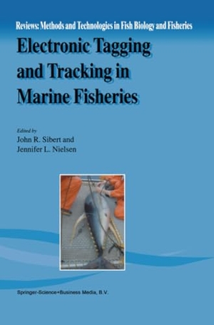 Nielsen, Jennifer L. / John R. Sibert (Hrsg.). Electronic Tagging and Tracking in Marine Fisheries - Proceedings of the Symposium on Tagging and Tracking Marine Fish with Electronic Devices, February 7¿11, 2000, East-West Center, University of Hawaii. Springer Netherlands, 2011.