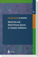 Metal-Oxo and Metal-Peroxo Species in Catalytic Oxidations