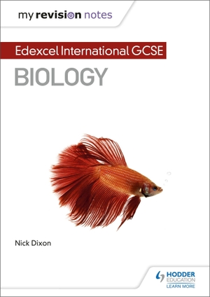 Dixon, Nick. My Revision Notes - Edexcel International GCSE (9-1) Biology. Cassell, 2018.