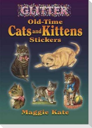 Glitter Stickers - OldTime Cats and Kittens