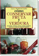 Cómo conservar fruta y verdura