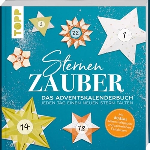 Meißner, Dominik. Sternenzauber. Das Adventskalender-Buch - jeden Tag einen neuen Stern falten - Mit 80 Blatt edlem Faltpapier, kompletten Schritt-für-Schritt-Anleitungen und zahlreichen Faltskizzen. frechverlag GmbH, 2022.