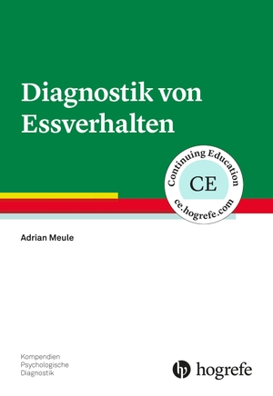 Meule, Adrian. Diagnostik von Essverhalten. Hogrefe Verlag GmbH + Co., 2020.