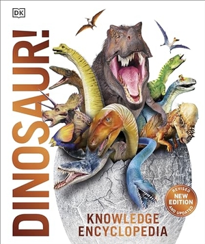 Woodward, John. Knowledge Encyclopedia Dinosaur! - Over 60 Prehistoric Creatures as You've Never Seen Them Before. Dorling Kindersley Ltd., 2019.