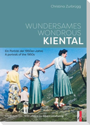 Wundersames Kiental - Ein Porträt der 1950er-Jahre