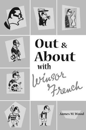 Wood. Out and about with Winsor French. Kent State University Press, 2011.
