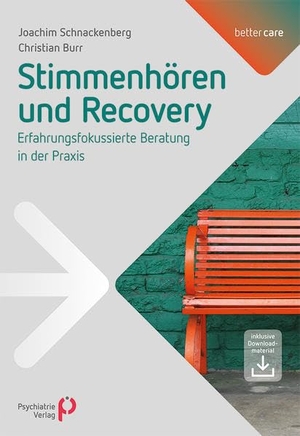Schnackenberg, Joachim / Christian Burr. Stimmenhören und Recovery. Psychiatrie-Verlag GmbH, 2017.