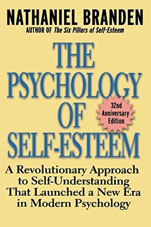 Branden, Nathaniel / Branden. Psychology Self Esteem. John Wiley & Sons, 2001.