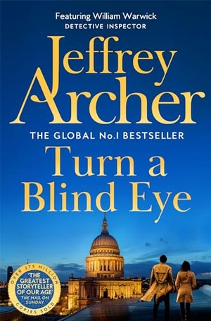 Archer, Jeffrey. Turn a Blind Eye. Pan Macmillan, 2024.