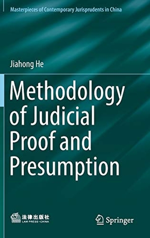 He, Jiahong. Methodology of Judicial Proof and Presumption. Springer Nature Singapore, 2018.