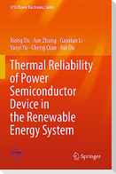 Thermal Reliability of Power Semiconductor Device in the Renewable Energy System