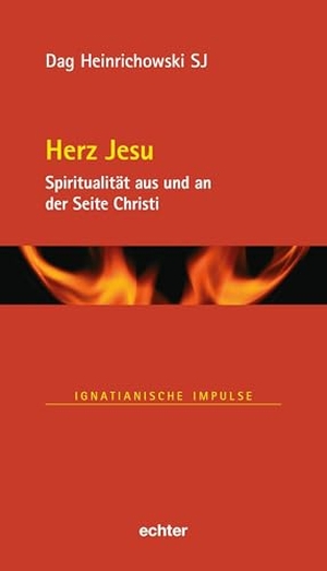 Heinrichowski, Dag. Herz Jesu - Spiritualität aus und an der Seite Jesu. Echter Verlag GmbH, 2026.