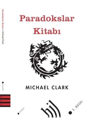 Clark, Michael. Paradokslar Kitabi. Hil Yayinlari, 2011.