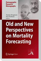 Old and New Perspectives on Mortality Forecasting