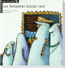 Los fantasmas buscan casa