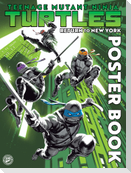 Teenage Mutant Ninja Turtles: Return to New York Poster Book