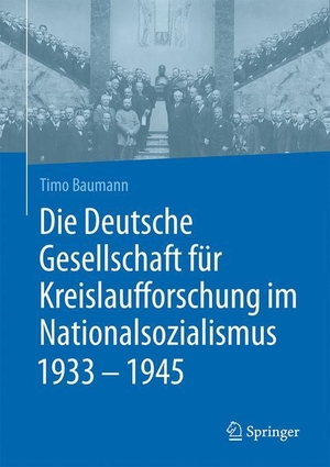Baumann, Timo. Die Deutsche Gesellschaft für Kreislaufforschung im Nationalsozialismus 1933 - 1945. Springer Berlin Heidelberg, 2017.