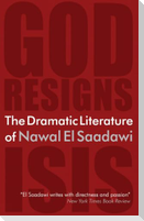 The Dramatic Literature of Nawal El Saadawi