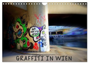 Graffiti in Wien (Wandkalender 2025 DIN A4 quer), CALVENDO Monatskalender