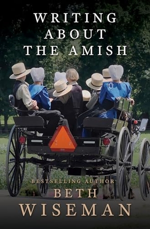 Wiseman, Beth. Writing about the Amish & an Amish Adoption. Gale, a Cengage Group, 2025.