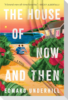 The House of Now and Then