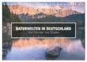 Naturwelten in Deutschland - Von Norden bis Süden (Tischkalender 2024 DIN A5 quer), CALVENDO Monatskalender