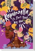 Rapunzella, Or, Don't Touch My Hair