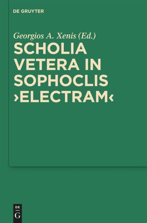 Xenis, Georgios. Scholia vetera in Sophoclis "Electram". De Gruyter, 2010.
