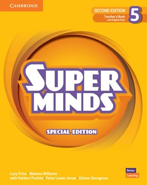 Frino, Lucy / Puchta, Herbert et al. Super Minds Level 5 Teacher's Book with Digital Pack Special Edition. Cambridge University Press & Assessment, 2026.